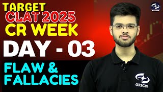 Critical Reasoning for CLAT 2025  CR WEEK  DAY  03  Flaws amp Fallacies  Abhyuday Pandey [upl. by Sanson]