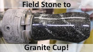 Stone Turning Field Stone to Granite Cup [upl. by Ron]