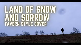 Land of Snow and Sorrow Wintersun Cover  Tavern Songs [upl. by Emina]