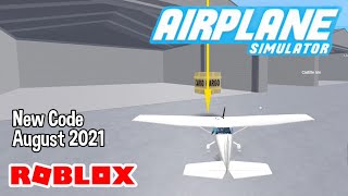 Roblox Airplane Simulator New Code August 2021 [upl. by Virgy945]