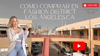 Como comprar en las tiendas mayoristas de Los Angeles Fashion District [upl. by Jefferson]