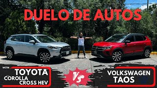 Volkswagen TAOS VS Toyota Corolla CROSS  DUELO DE AUTOS [upl. by Swerdna]