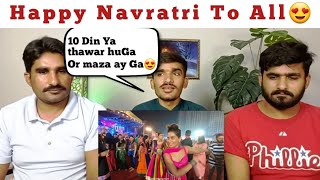 Garba Ni Raat  Falguni Pathak  Team Naach Natya Social Thangaat  Navratri2019PAKISTAN REACTION [upl. by Quintina]