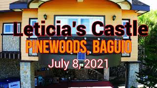 Leticias Castle  Pinewoods Baguio DV July 8 2021 [upl. by Wenonah]