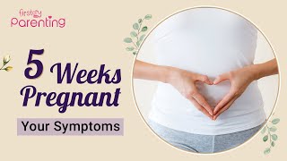 5 Weeks Pregnancy Symptoms that You Should Know About [upl. by Rosanna]