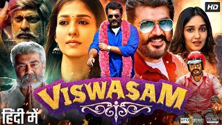 Viswasam Full Movie In Hindi Dubbed  Ajith Kumar  Nayanthara  Jagapathi Babu  Review amp Facts HD [upl. by Asital]