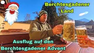 Berchtesgadener Land  Ausflug auf den Berchtesgadener Advent [upl. by Nebra]