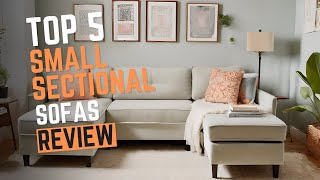 Top 5 Best Small Sectional Sofas for Compact Living Spaces of 2024 [upl. by Enihpled]