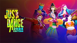 Just Dance 2024 Edition  Complete Songlist [upl. by Lopez532]