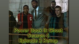 Power Book II Ghost Season 4 Episode 3 Recap [upl. by Steel]