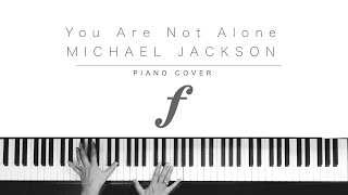 You are not alone  Michael Jackson  piano cover [upl. by Eilra]