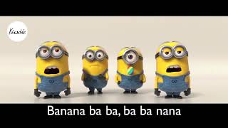 Despicable Me 2  Minions Banana Song Lyrics [upl. by Gadmon]