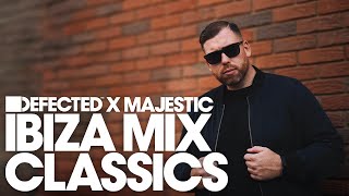 Defected x Majestic  Ibiza Classics Mix summer disco house deep soulful 🌞💃 [upl. by Nahseez88]