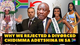 Chidimma Adetshina Story South Africa 🇳🇬 Government Reveal Why They Rejected amp Diøvorced Her 🇳🇬👑 [upl. by Llorrac]