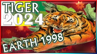 ✪ Tiger Horoscope 2024  Earth Tiger 1998  January 28 1998 to February 15 1999 [upl. by Mohammad28]