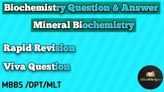 Mineral biochemistryDPT1ST YEARMLT BiochemistryVivavoiceAllied Helper [upl. by Funk]