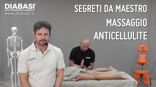 Segreti da Maestro Massaggio Anticellulite  DIABASI® Scuola Professionale di Massaggio [upl. by Hannahsohs]