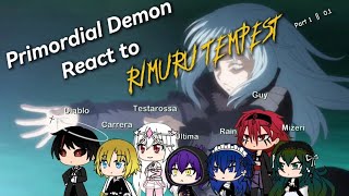 Primordial Demon react to Rimuru Tempest  Part 1  01 [upl. by Peskoff774]