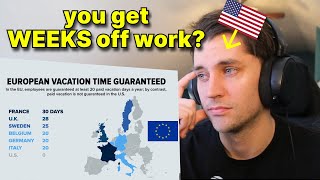 American reacts to Why US Vacation Policies Are So Much Worse Than Europe’s [upl. by Sirovat802]