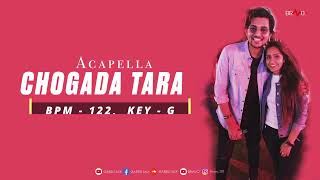 Chogada Tara  Darshan Raval Asees Kaur  Acapella Song [upl. by Yunick]