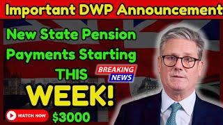 Important DWP Announcement New State Pension Payments Starting THIS WEEK [upl. by Saundra]