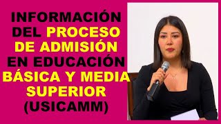 Soy Docente INFORMACIÓN DEL PROCESO DE ADMISIÓN EN EDUCACIÓN BÁSICA Y MEDIA SUPERIOR USICAMM [upl. by Harlene]