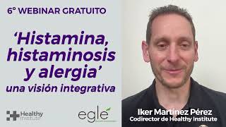 Inscripción al Webinar 6 Histamina histaminosis y alergia una visión integrativa [upl. by Arvie72]