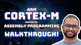 Course Introduction ARM CortexM Baremetal Assembly Programming [upl. by Ahteral22]