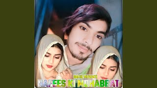 Nafees Ki Mohabbat [upl. by Nahtaj]