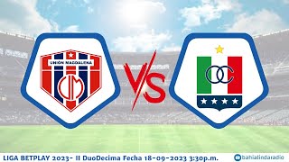 🎙️⚽ UNIÓN MAGDALENA VS ONCE CALDAS En Vivo hoy 🔵🔴 Partido Unión Magdalena Hoy [upl. by Honebein]