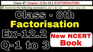 Class8 Ex122 Q123 Factorisation Chapter12 Math New Syllabus CBSE NCERT Book 202324 [upl. by Areta]