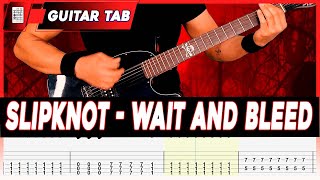 【SLIPKNOT】 Wait And Bleed  cover by Masuka  LESSON  GUITAR TAB [upl. by Maure278]