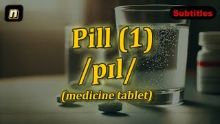 n Pill meaning medicine tablet with 5 examples [upl. by Orme]