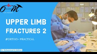 Upper Limb Fractures  Lec2  P1 [upl. by Hoffer351]