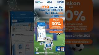 mo nonton tim favorit di BRI Liga 1 Beli tiket mudah lewat BRImo dan dapatkan diskon hingga 30 ⚽ [upl. by Burtis363]