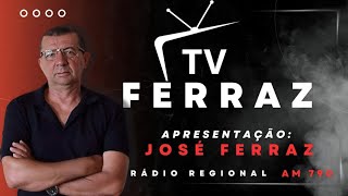 TV FERRAZ SERRINHA está ao vivo [upl. by Anihs]