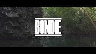 BONDIE  ZKB Jonathan Duvergé ft Blakkayo [upl. by Ordep]