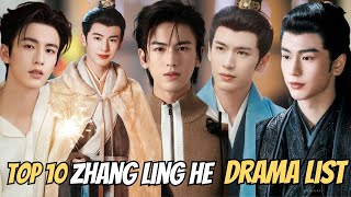 Top 10 Zhang Linghe Dramas You Must Watch  like hobby [upl. by Anitteb724]