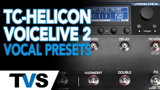 TCHelicon VoiceLive 2 Vocal Presets  Singing Voice  The Vocalist Studio [upl. by Yeaton]