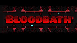 Geometry Dash  Bloodbath 94  Go52  2292 42100x7 [upl. by Daniala]