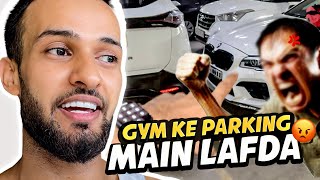 GYM KE PARKING MAIN LAFDA  SHADAN FAROOQUI VLOG [upl. by Romonda85]