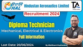 HAL Recruitment 2024 for Diploma Technician Mechanical Electrical amp ElectronicsMust Watch [upl. by Htenaj]