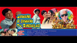 Jawani O Diwani Tu Zindabad Kishore Kumar [upl. by Onifled]