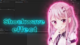 Shockwave effect  after effects amv tutorial [upl. by Llennoj372]