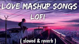 Love Mashup 2024  Nonstop Hits  Songs by Entertainment Scandals bollywoodsongs bollywood song [upl. by Harcourt]