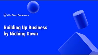 Building Up Business by Niching Down [upl. by Aihsekan]