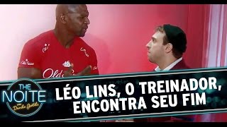 The Noite 171214  Léo Lins o treinador encontra seu fim [upl. by Sidnala]