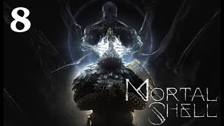 Mortal Shell 100 Walkthrough Part 8  The Eternal Narthex No Commentary [upl. by Abbotsun454]