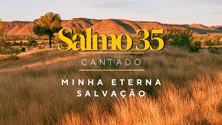 Salmo 35  Minha eterna salvação [upl. by Leahcir]