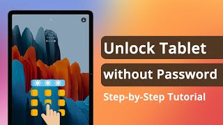 3 Ways How to Unlock A Tablet When You Forgot The Password 2024 [upl. by Logan]